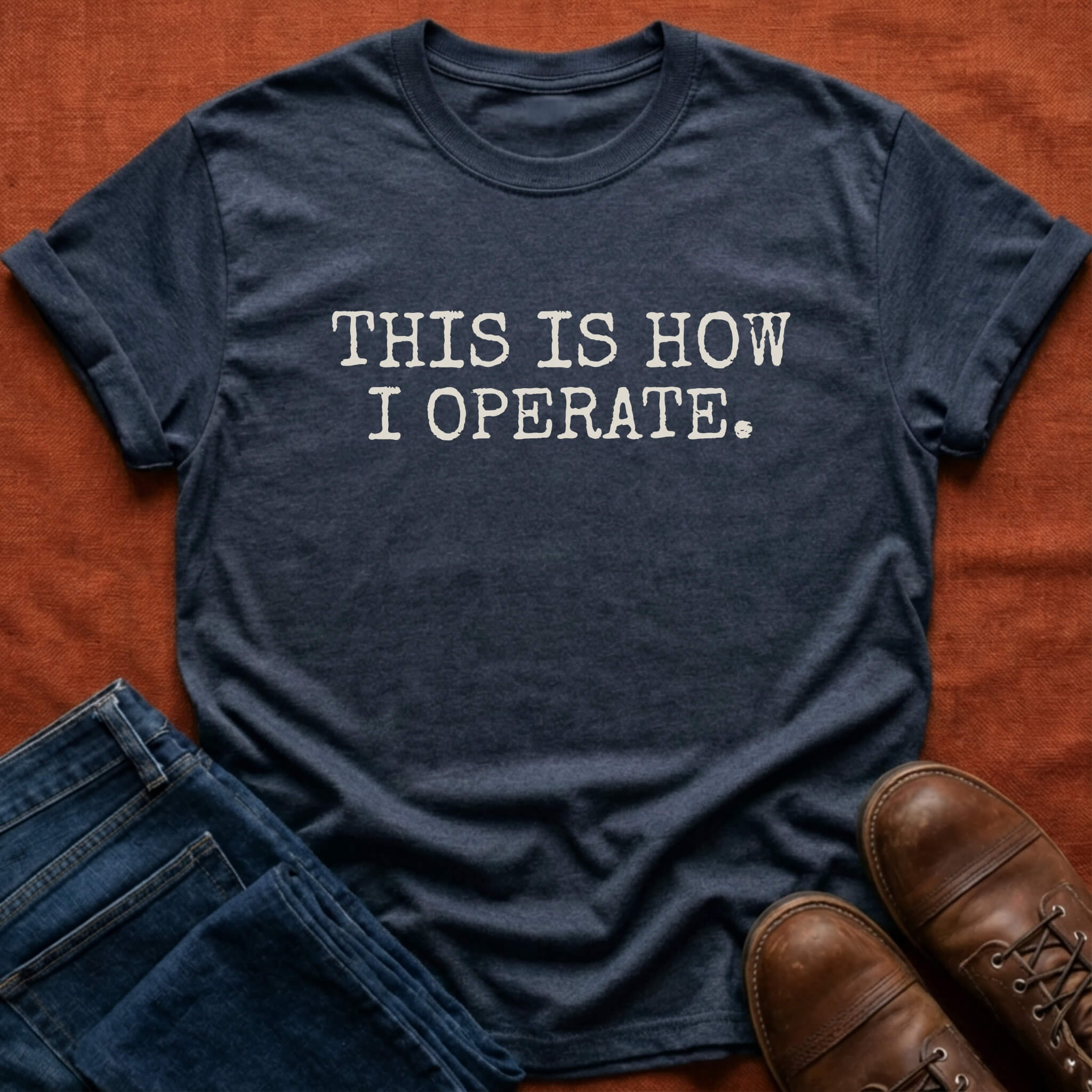 How I Operate T-Shirt