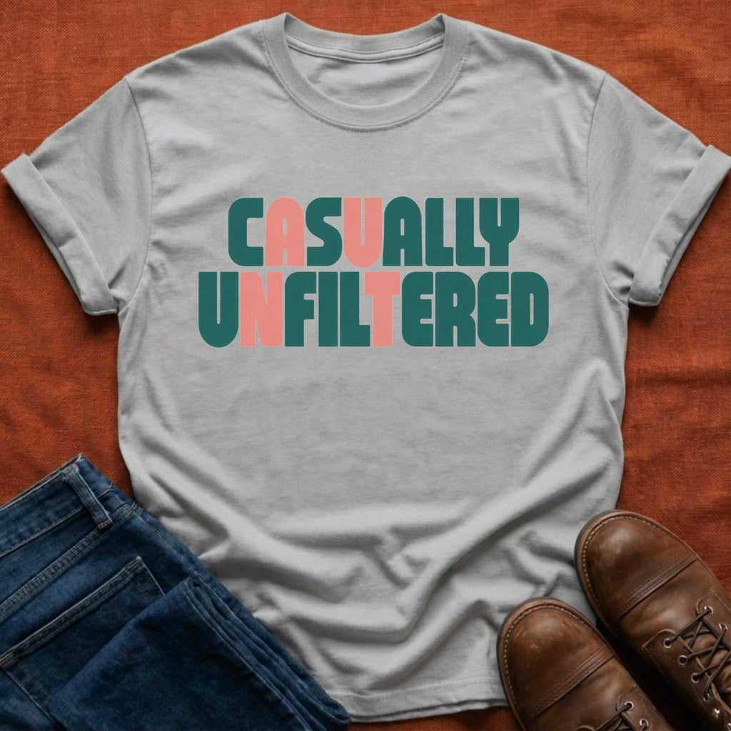 Casually Unfiltered Aunt T-Shirt