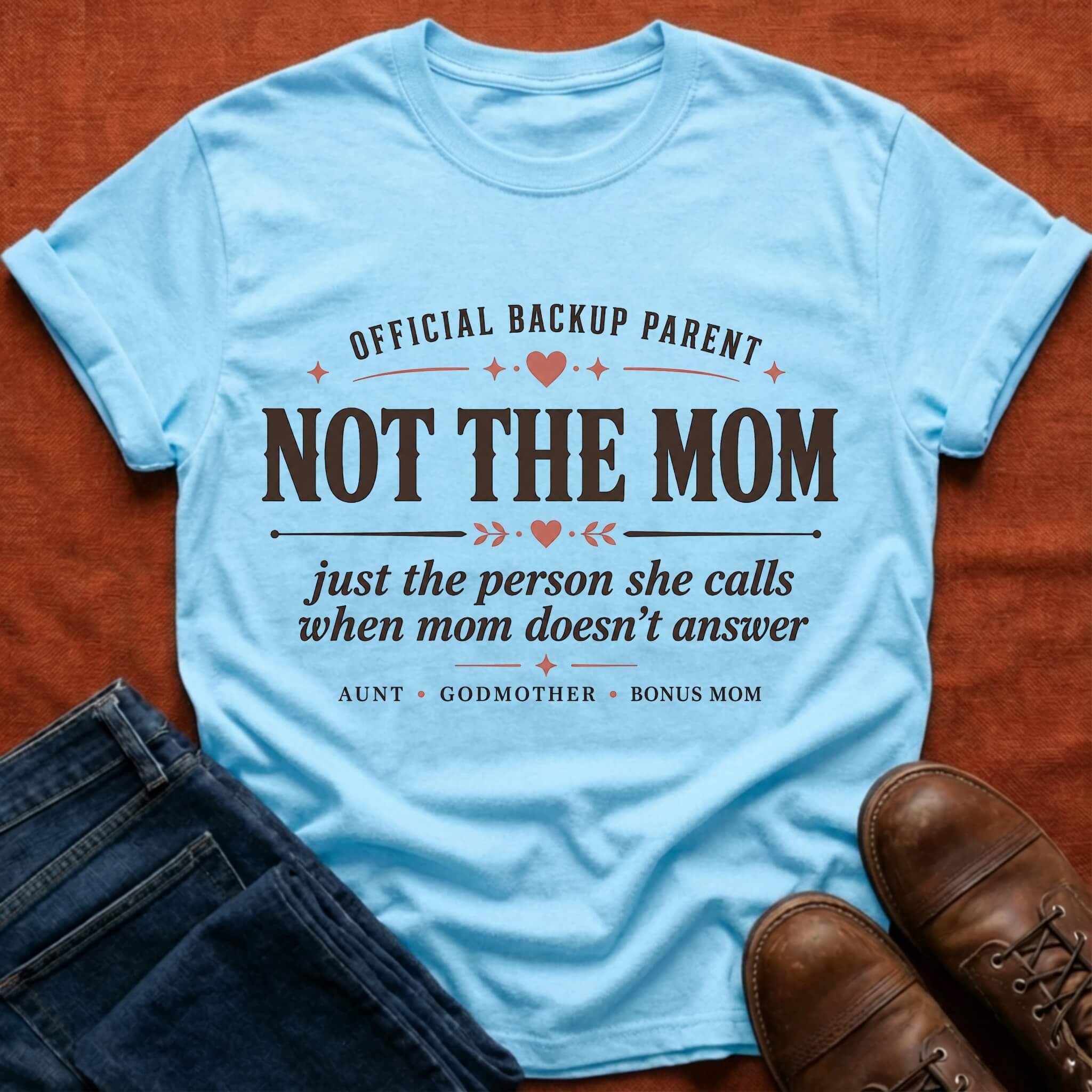 Not The Mom T-Shirt