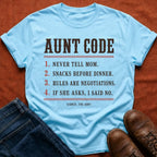 Aunt Code Rules T-Shirt