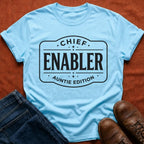 Chief Enabler Auntie T-Shirt