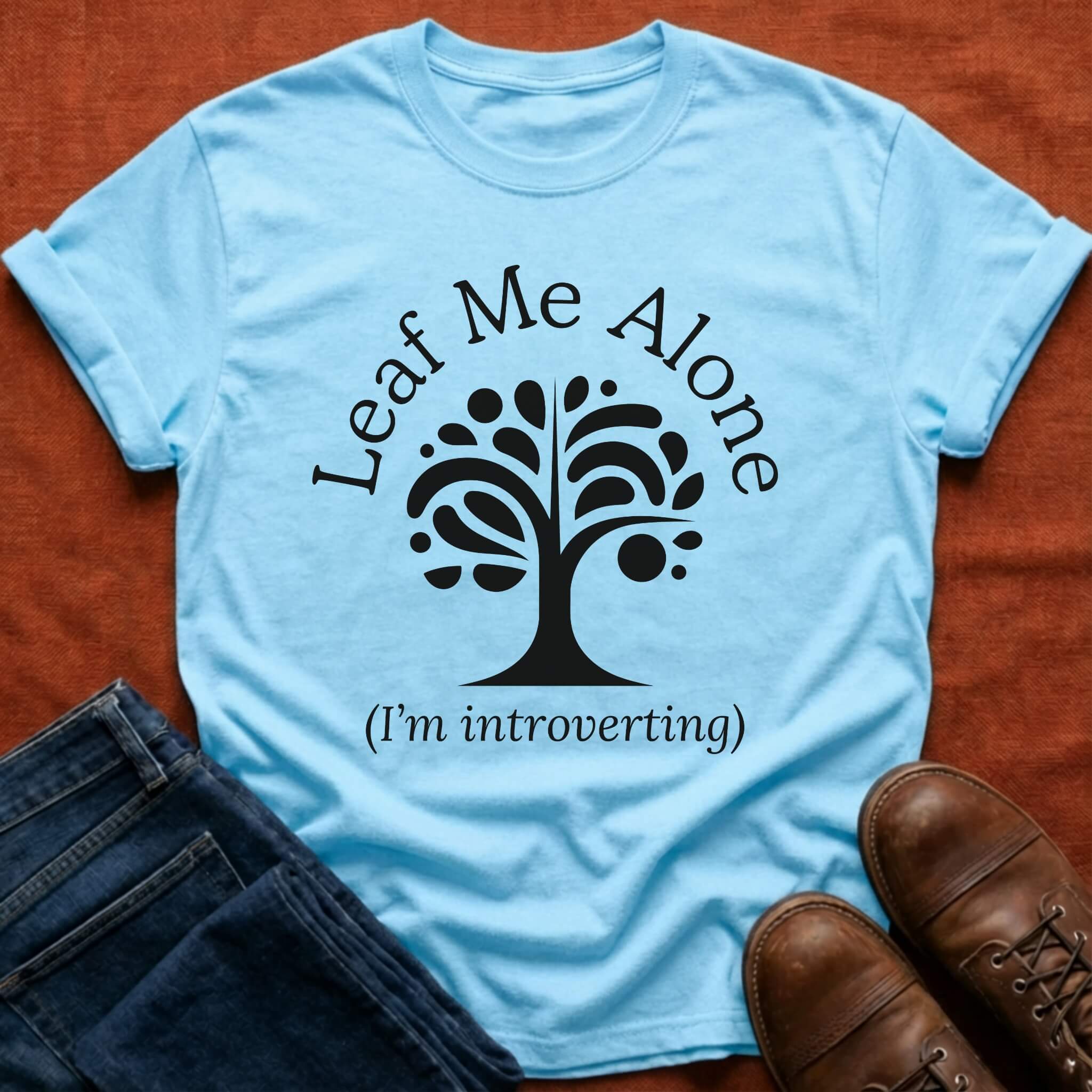 Leaf Me Alone T-Shirt
