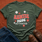 Auntie Mode Activated T-Shirt