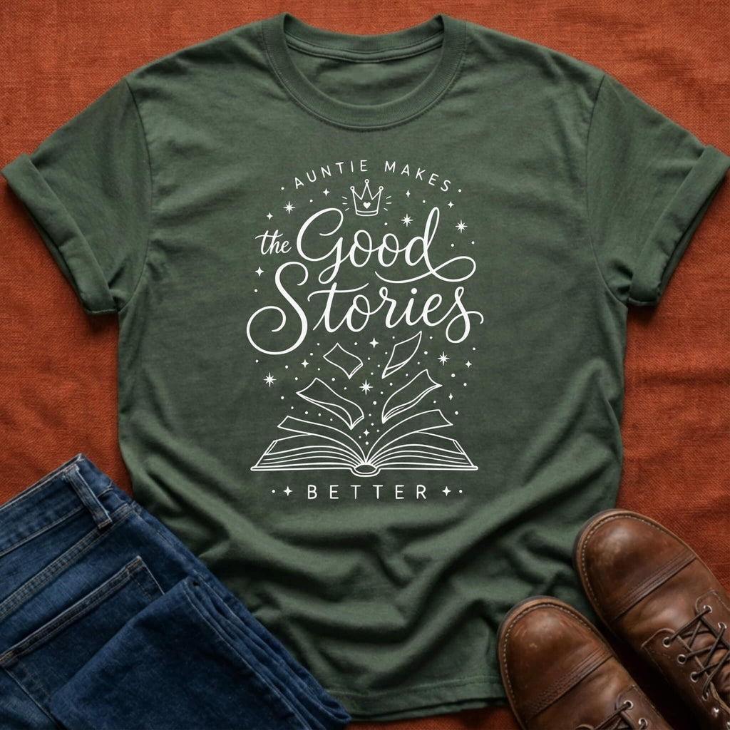 Good Stories Auntie T-Shirt