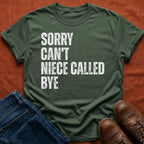 Niece Called Bye T-Shirt