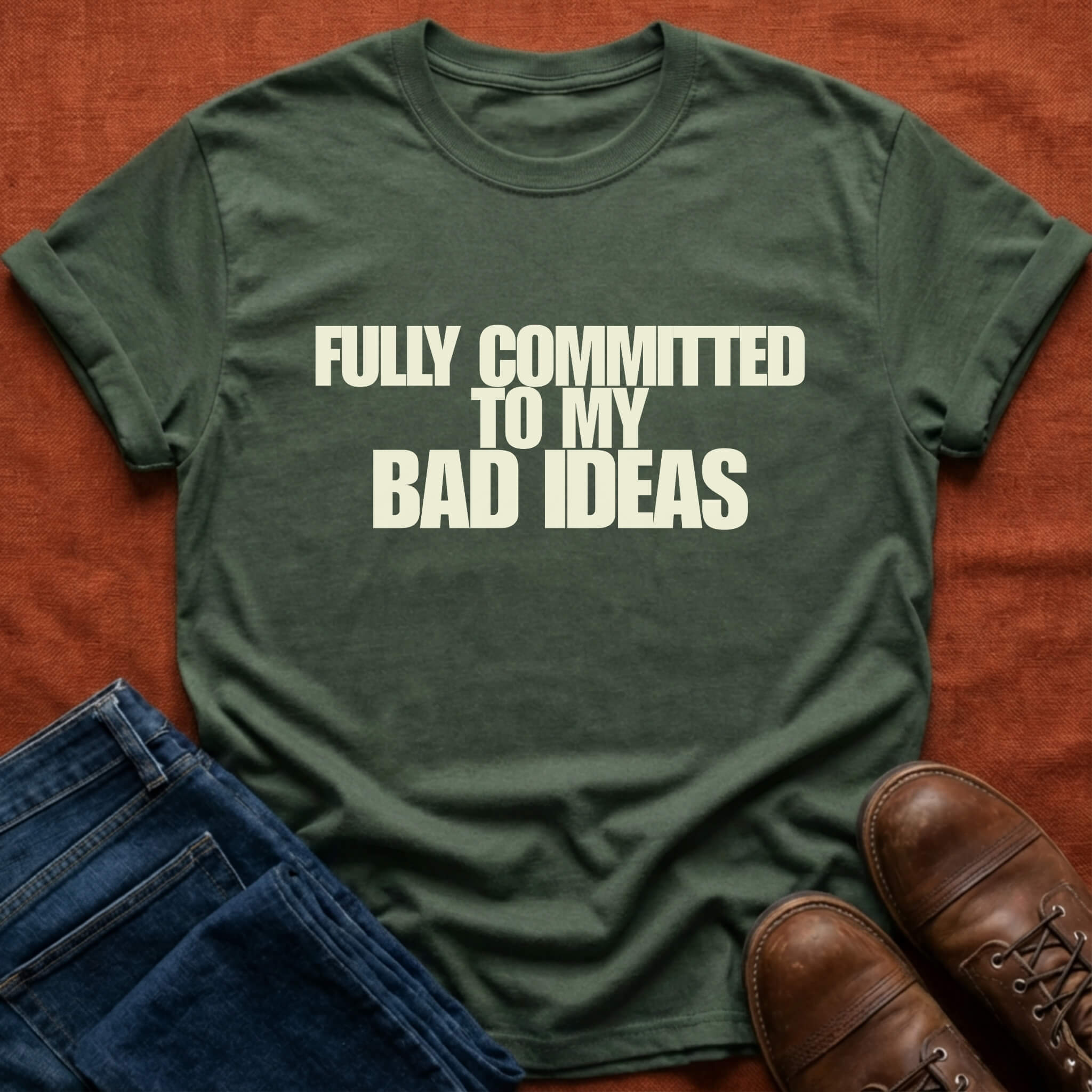 Committed To My Bad Ideas T-Shirt