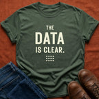 Data Is Clear T-Shirt