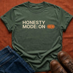 Honesty Mode On T-Shirt