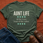 Aunt Life All the Love T-Shirt