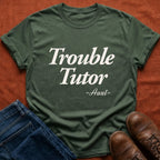 Trouble Tutor T-Shirt