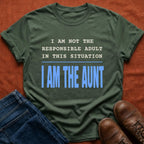 Not The Responsible Adult T-Shirt