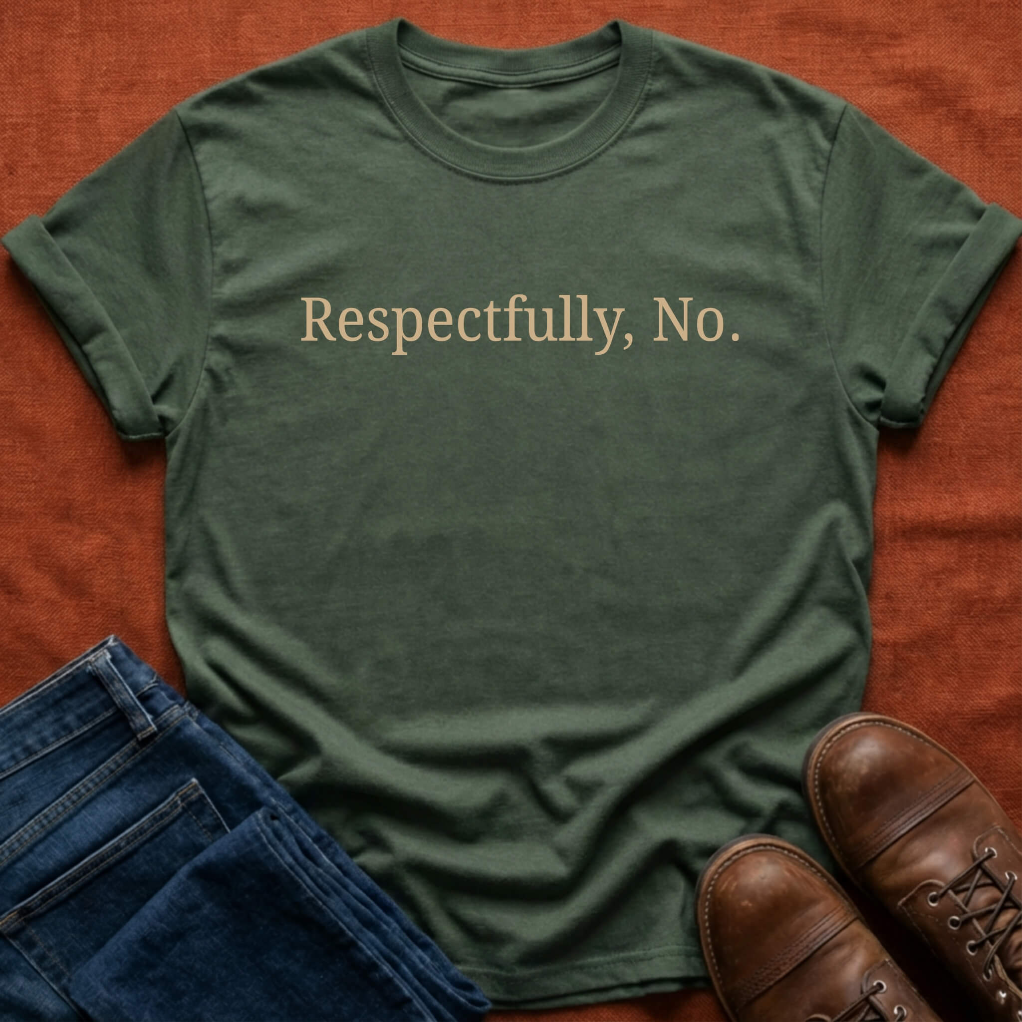 Respectfully No. T-Shirt