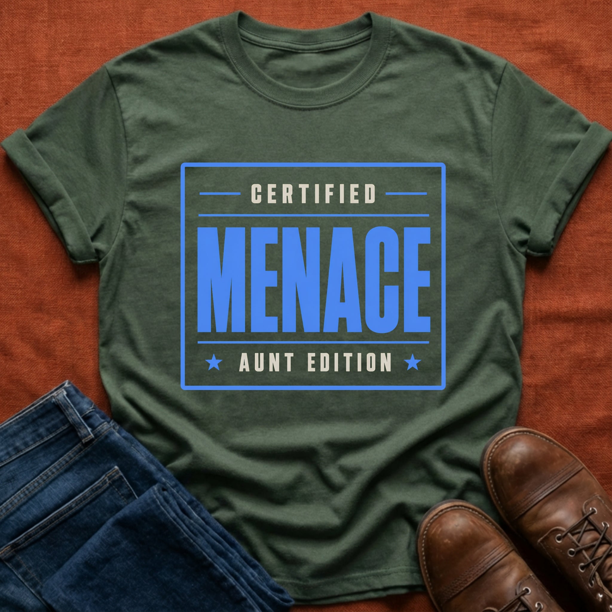 Certified Menace Aunt T-Shirt