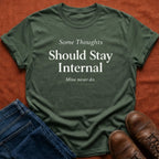 Stay Internal T-Shirt