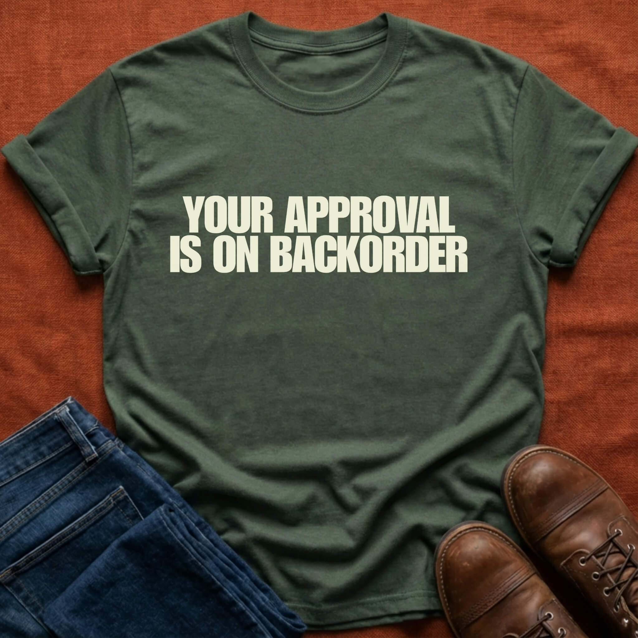 Approval On Backorder T-Shirt