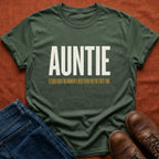Auntie the Moment I Held Them T-Shirt
