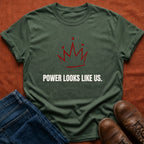 Power Like Us T-Shirt