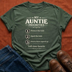 My Auntie Priorities T-Shirt