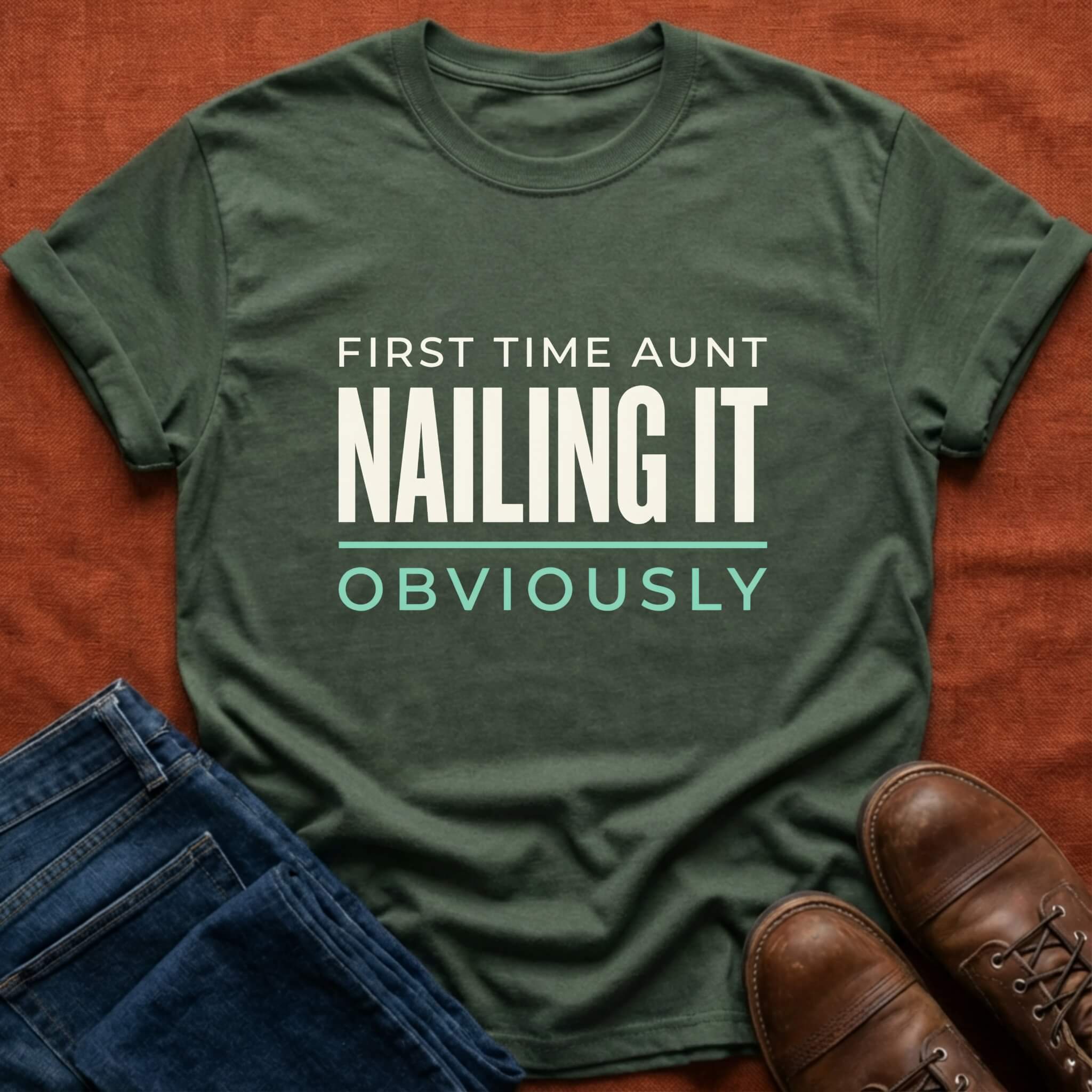 First Time Aunt Nailing It T-Shirt