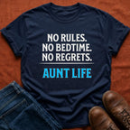 No Rules No Bedtime No Regrets T-Shirt