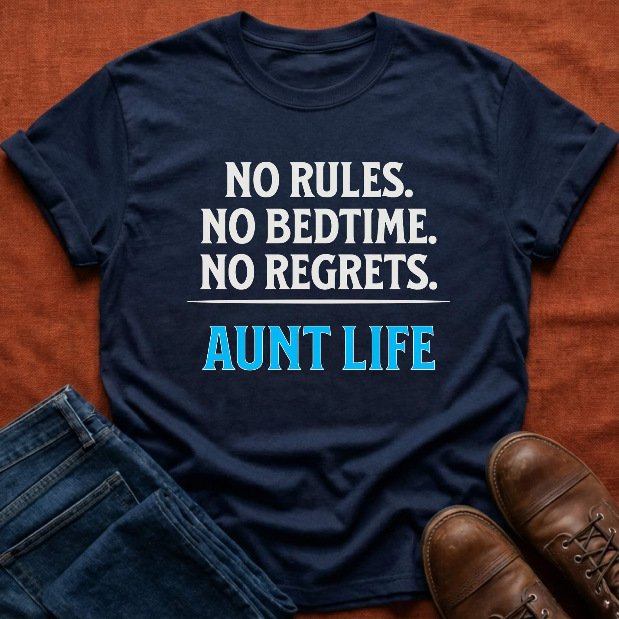 No Rules No Bedtime No Regrets T-Shirt