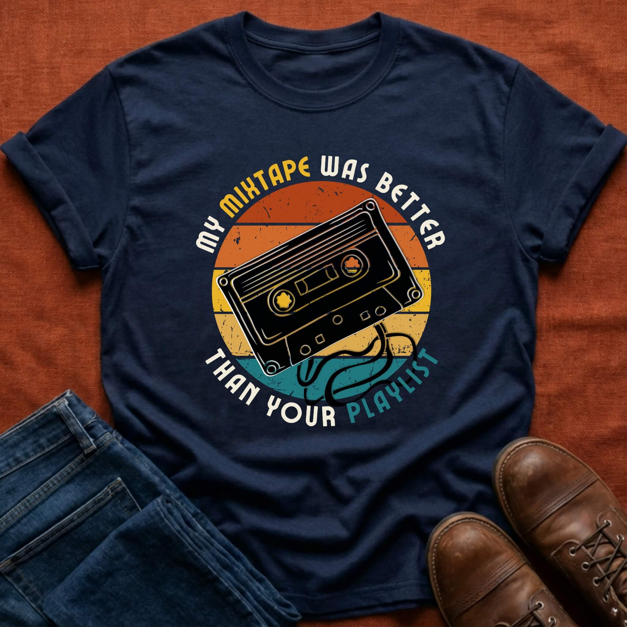 My Mixtape Was Better T-Shirt