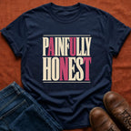 Painfully Honest Aunt T-Shirt