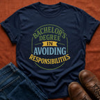 Avoiding Responsibilities T-Shirt