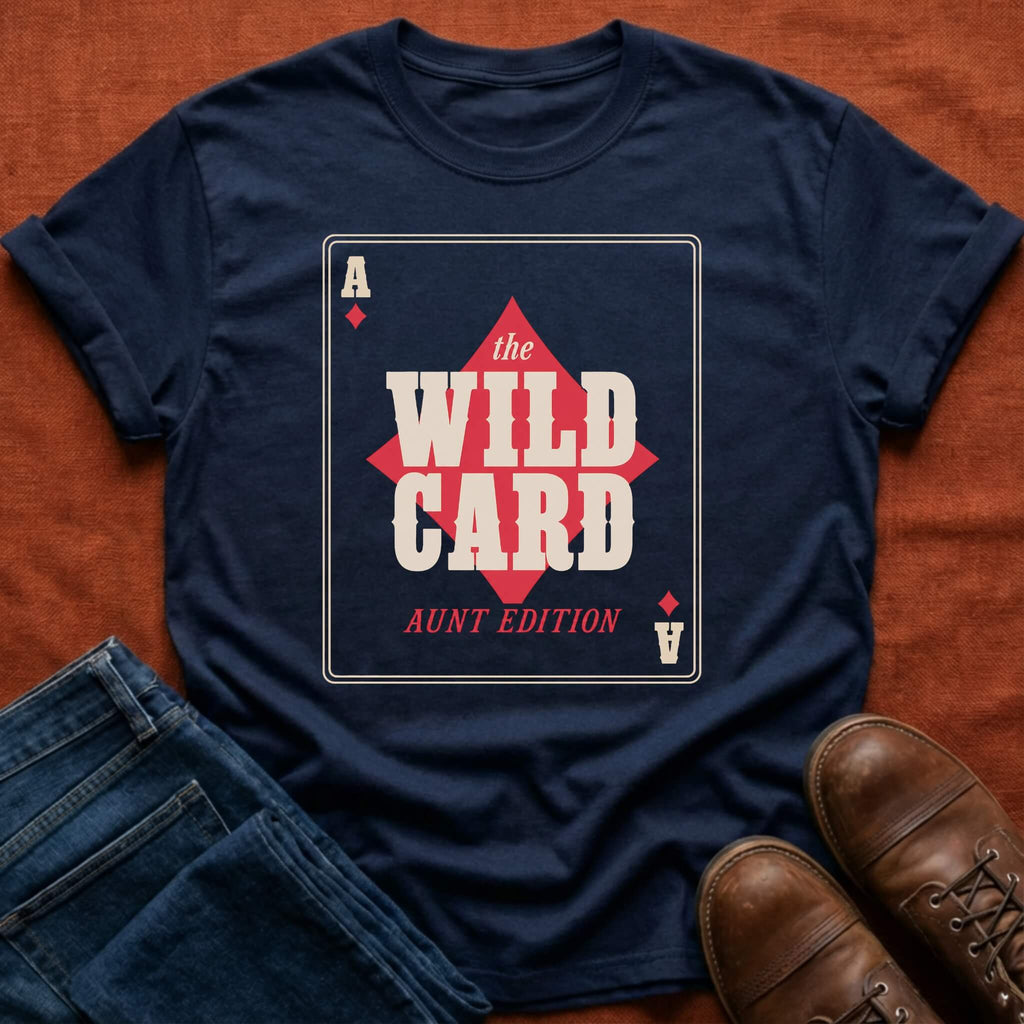 Wild Card Aunt T-Shirt