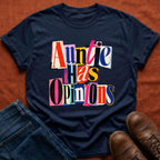 Auntie Has Opinions (Ransom Note) T-Shirt