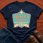 Auntie's House Sign T-Shirt