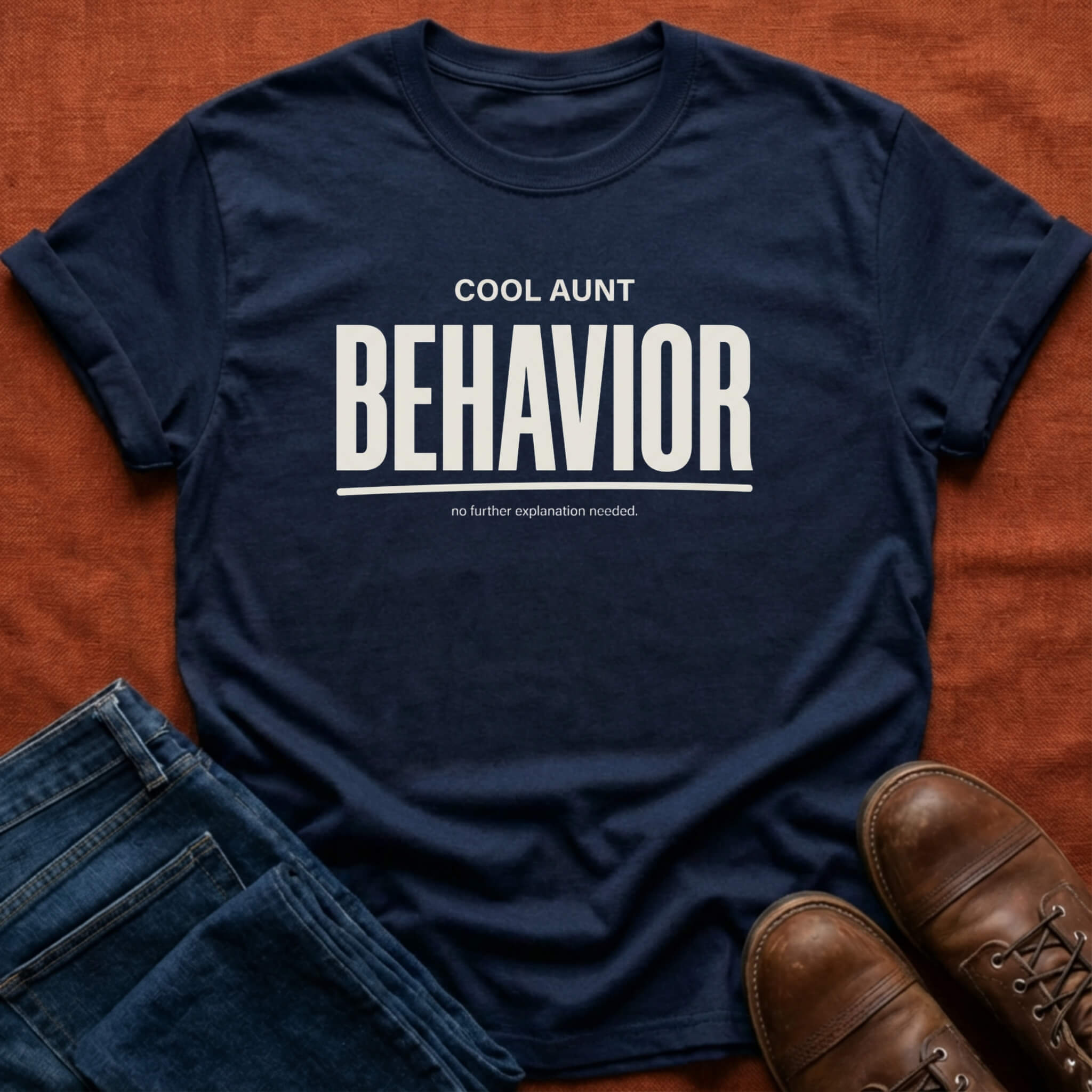 Cool Aunt Behavior T-Shirt