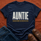 Auntie the Moment I Held Them T-Shirt