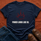 Power Like Us T-Shirt