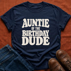 BDAY DUDE T-Shirt