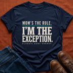 I'm the Exception Aunt T-Shirt