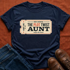 The Plot Twist Aunt T-Shirt