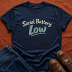 Social Battery Low T-Shirt