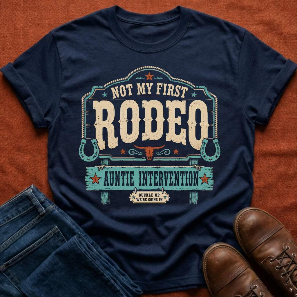 Not My First Rodeo T-Shirt