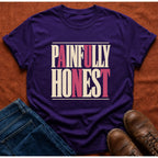 Painfully Honest Aunt T-Shirt