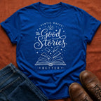 Good Stories Auntie T-Shirt