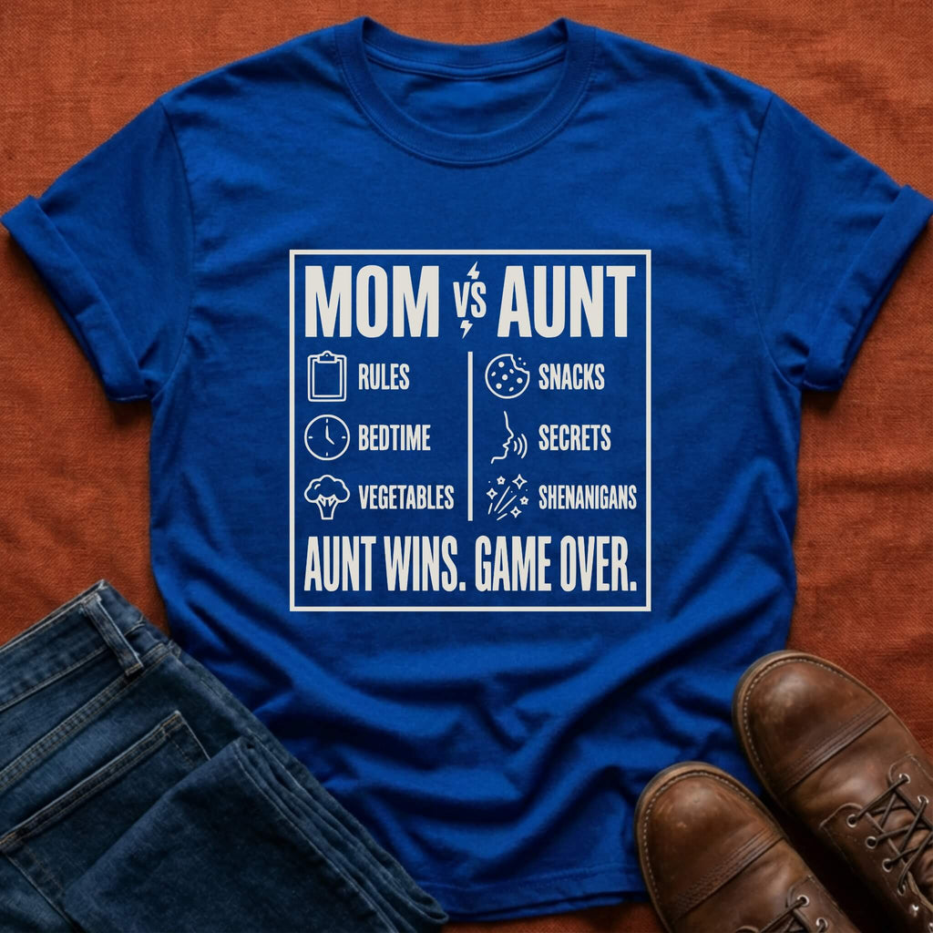 Mom Vs Aunt T-Shirt