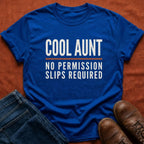 Cool Aunt No Permission T-Shirt