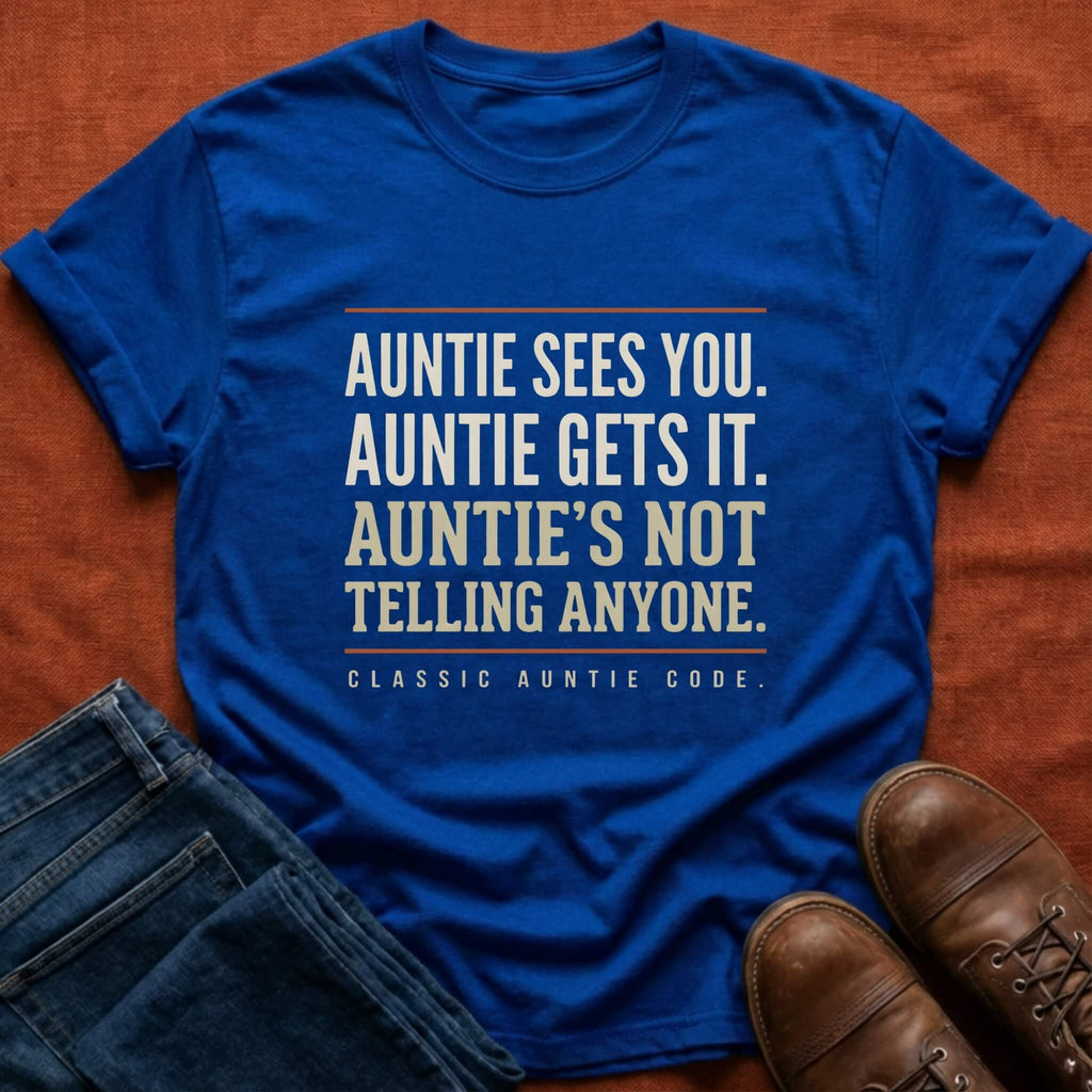 Auntie Sees You T-Shirt