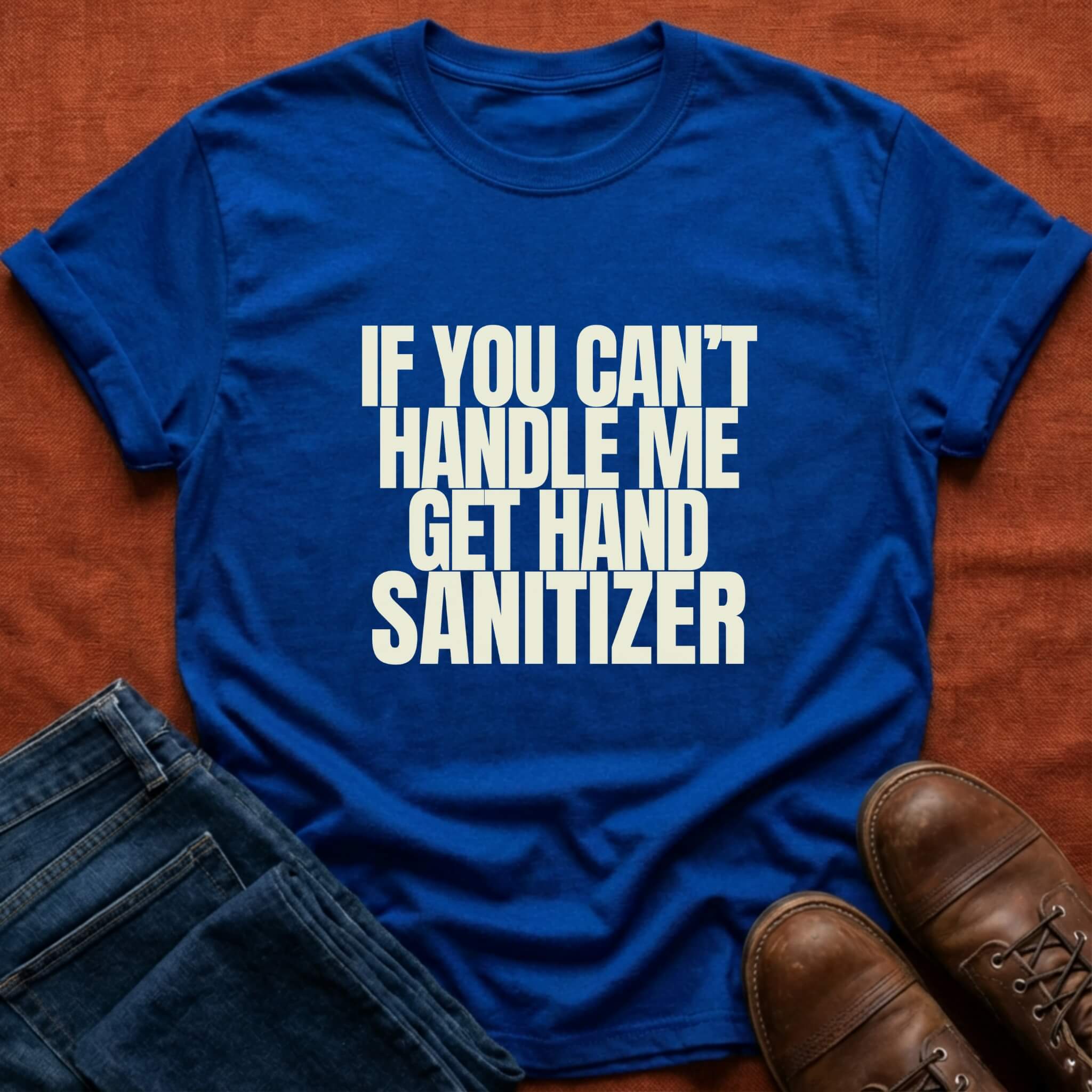 Can't Handle Me T-Shirt