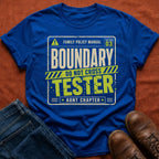 Boundary Tester T-Shirt