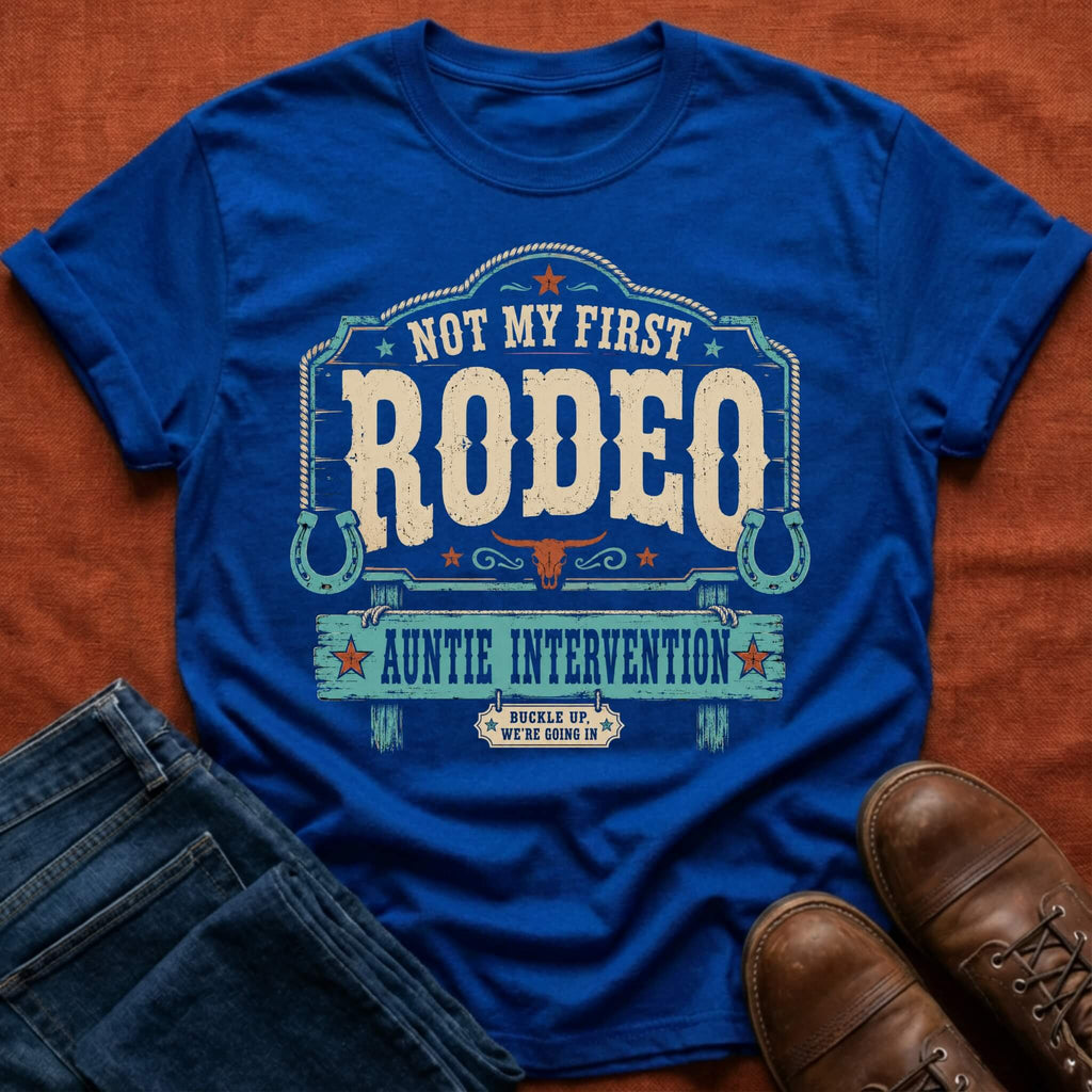 Not My First Rodeo T-Shirt