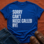 Niece Called Bye T-Shirt