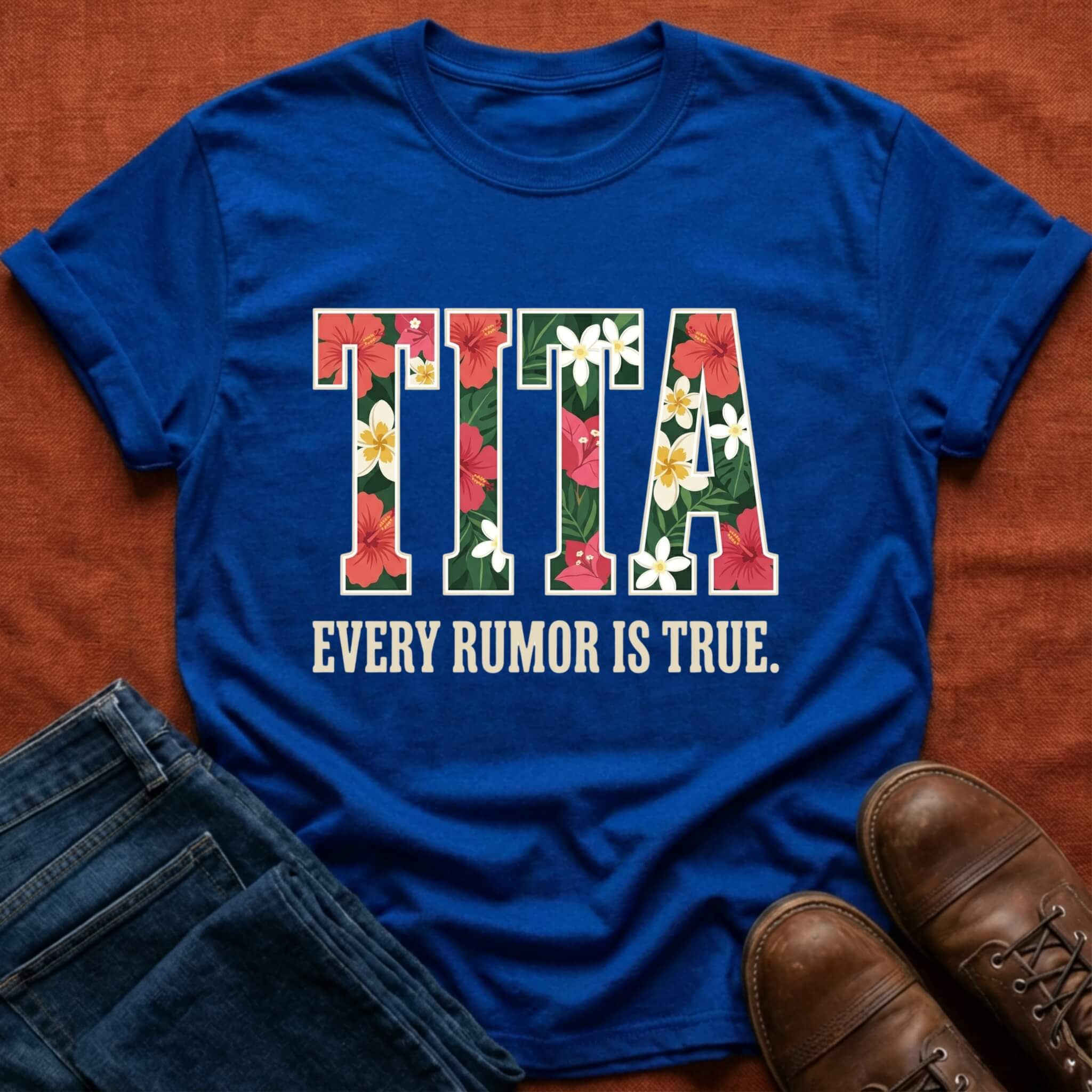 Tita Every Rumor T-Shirt