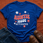 Auntie Mode Activated T-Shirt